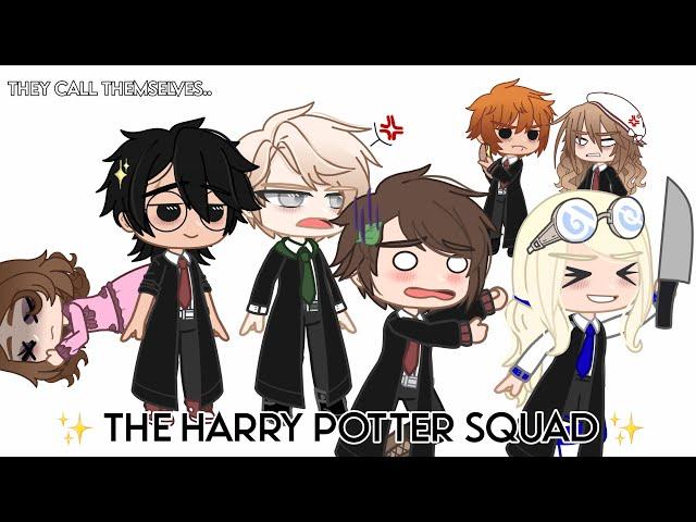 || They call themselves.. The Harry Potter Squad || GC || HP ||