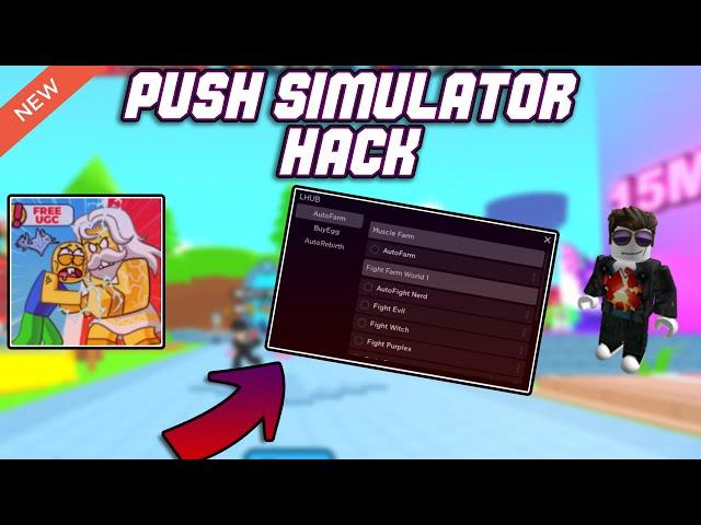 [FREE UGC] Push Simulator OP Script (2023) PASTEBIN