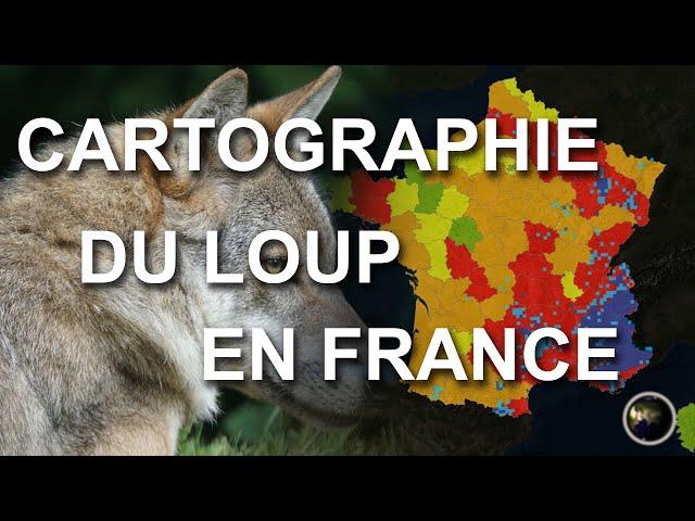 CARTOGRAPHIE DU LOUP EN FRANCE