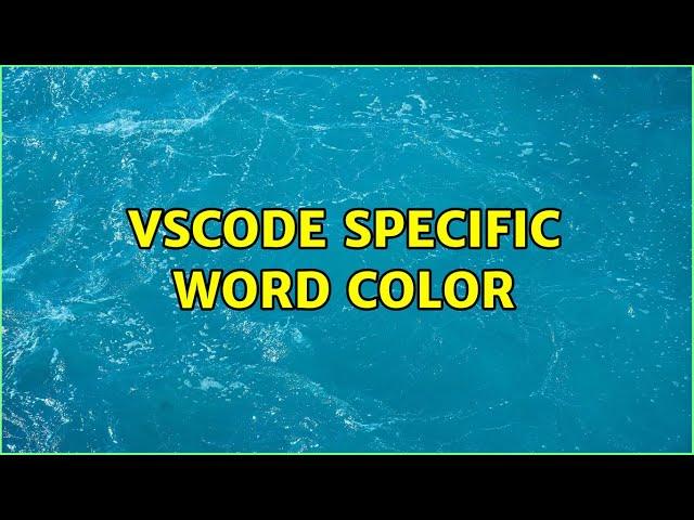 VSCode specific word color