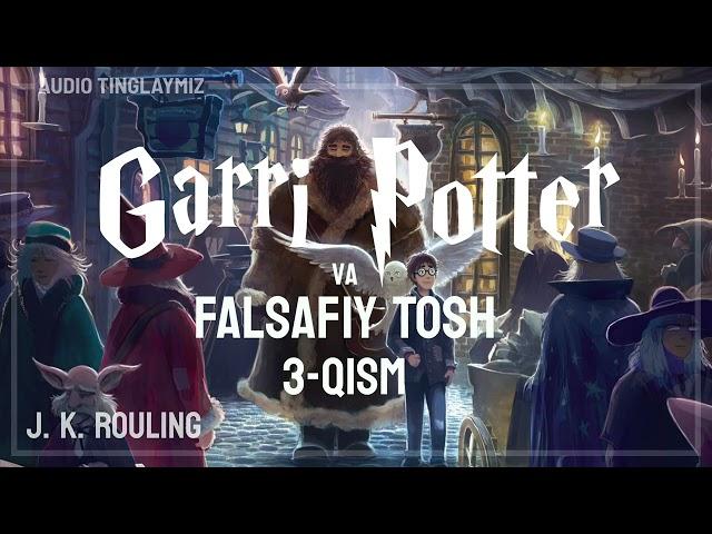 Garri Potter va Falsafiy tosh / 3-Qism