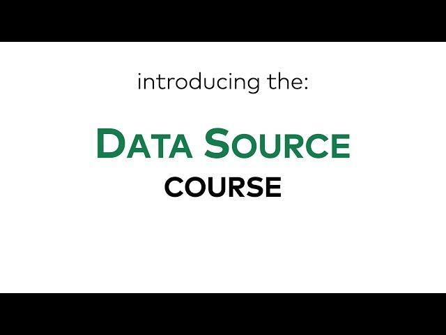 [NEW COURSE] Data Source Course