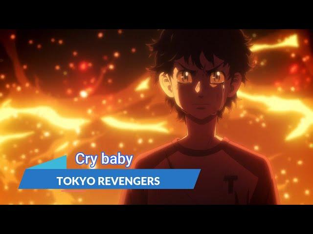 『LYRICS AMV』TOKYO REVENGERS OP FULL「Cry baby - Official HIGE DANdism」