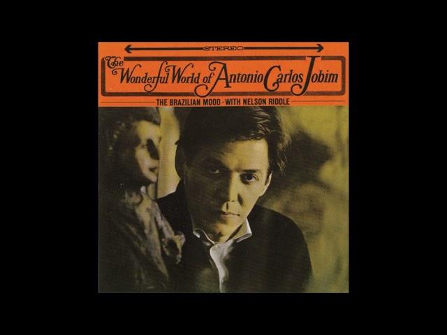 Antonio Carlos Jobim - The Wonderful World Of Antonio Carlos Jobim