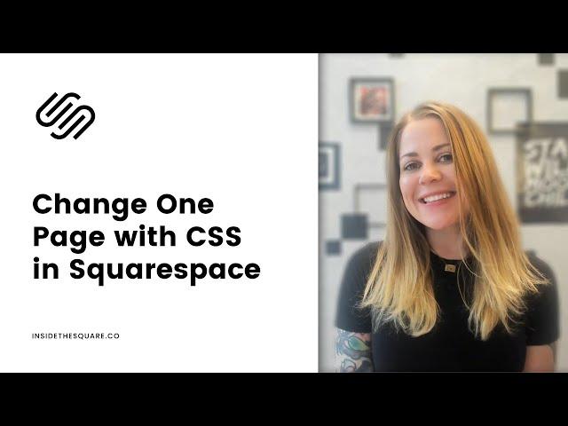 How to add code to one page in Squarespace 7.1 // add CSS to a Single Page in Squarespace