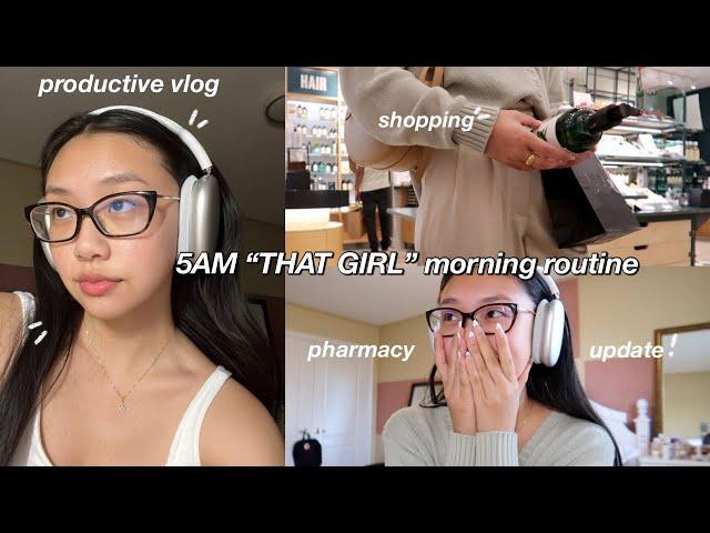 5AM "THAT GIRL" MORNING ROUTINE  day in my life, productive habits, pharmacy school update & more