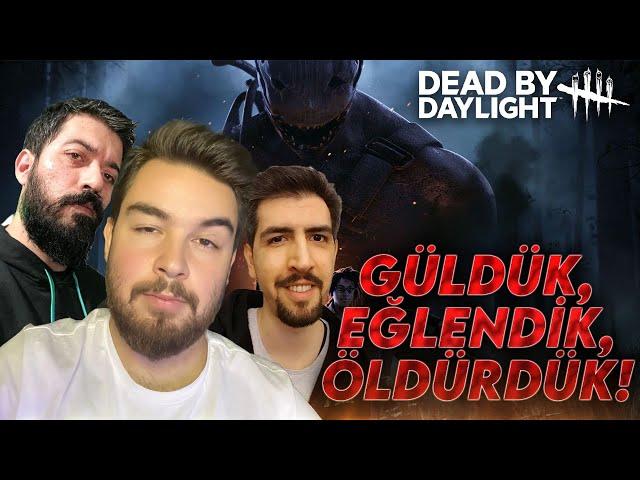 GÜLDÜK, EĞLENDİK, ÖLDÜRDÜK! | Dead by Daylight W/ @pintipandaYT @Quanaril @Oscoliat