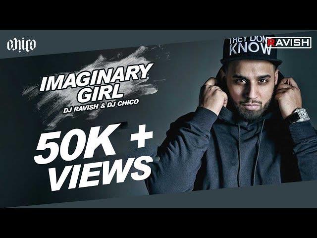 Imaginary Girl | Imran Khan | DJ Ravish & DJ Chico | Reggaeton Mix