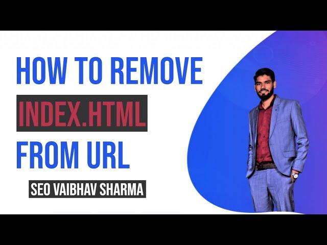 How To Remove Index.html Form URL In Hostinger? Remove/Hide .html, .php Extention From Homepage URL