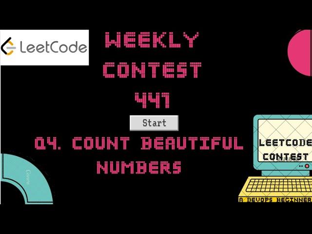 Leetcode Weekly Contest 441 - Q4. Count Beautiful Numbers (time limit exceeded)