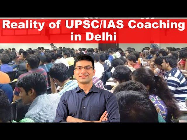 Reality of UPSC/IAS Coaching in Delhi | Gaurav Kaushal