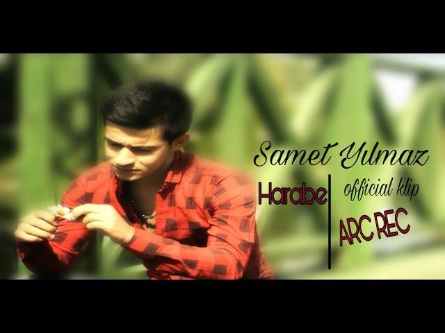 Samet Yılmaz # Harabe # [OFFİCİAL VİDEO]