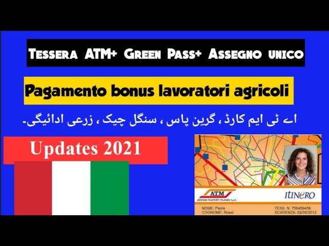 Pagamento Bonus Lavoratori Agricoli +Tessera ATM + Green Pass + Assegno Unico Temporaneo 2021