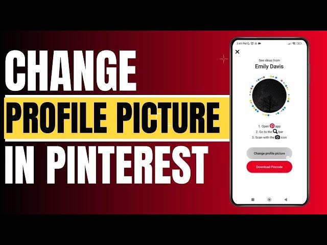 How to Change Your Pinterest Profile Picture ?