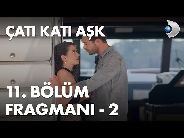 Cati Kati Ask Episode 11 Trailer- 2