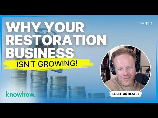 The #1 Mistake Restoration Owners Make When Scaling (w/Leighton Healey)