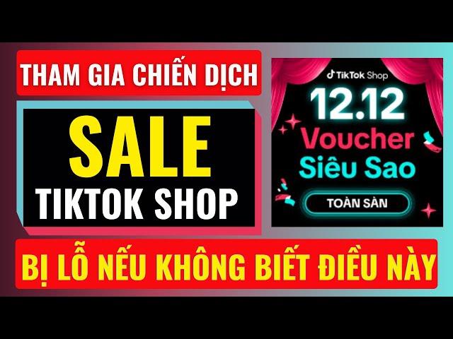 Cách tính lỗ lãi khi tham gia chiến dịch sale trên tiktok shop | Đàm Văn Tuấn