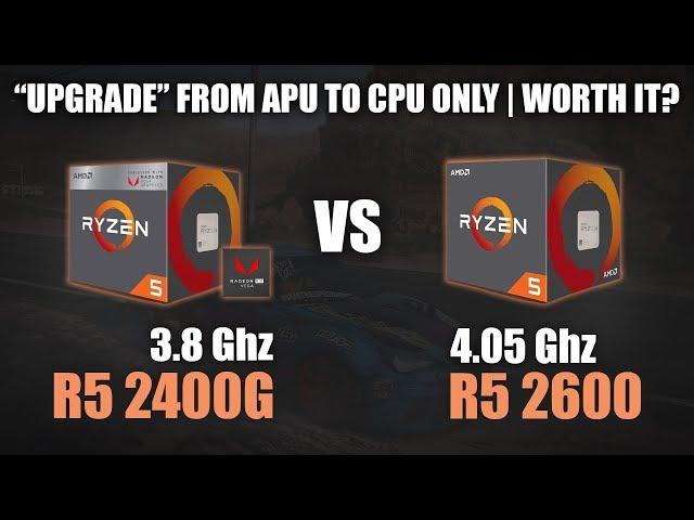 Ryzen 5 2400G vs Ryzen 5 2600 | APU vs CPU | 720p, 1080p and 1440p Gaming Benchmarks