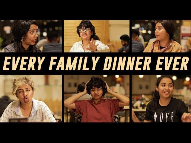 Every Family Dinner Ever | MostlySane