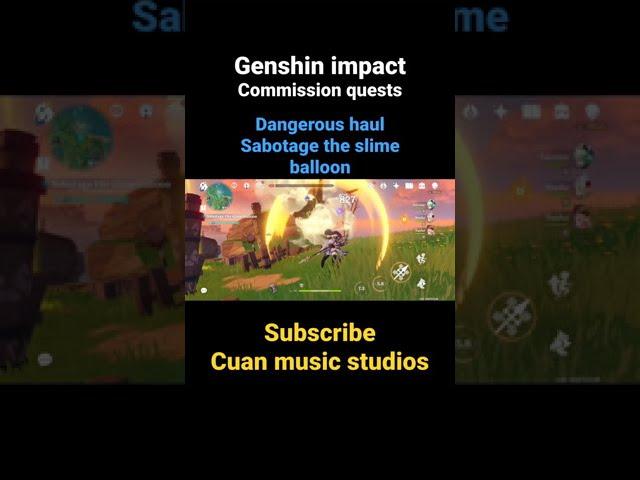 Genshin impact - Inazuma City Commission Quests: Dangerous haul, sabotage the slime balloon #short