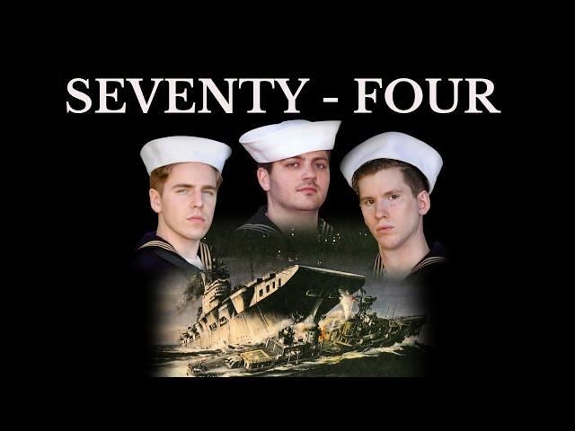 "Seventy-Four" - Short Proof of Concept Movie about the USS Frank E. Evans