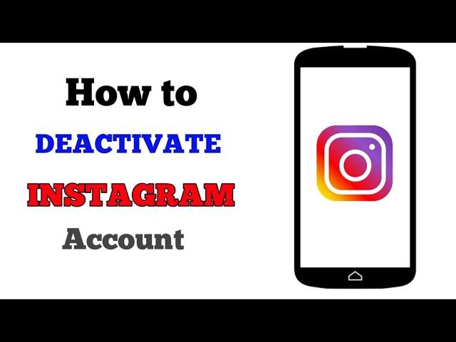 How to Deactivate Instagram Account || DEACTIVATE INSTAGRAM ACCOUNT ||