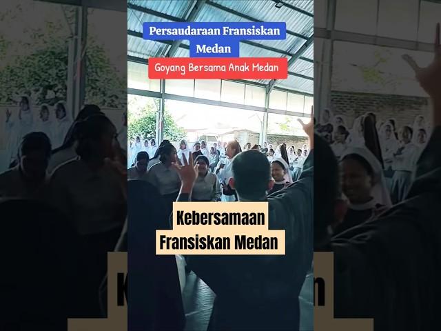 Goyang Ala Fransiskan Medan.Anak Medan #biarawati #love #pesta #cinta