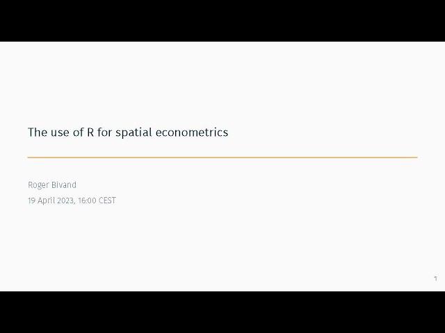 The use of R for spatial econometrics