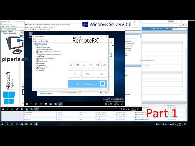 RemoteFX @ nested Virtualization " WIN10Ent. " on Server 2016 Hyper-V (Part 1)