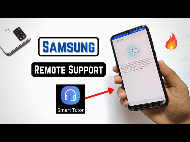 Remote Support/Smart Tutor App in Samsung One ui 3.1