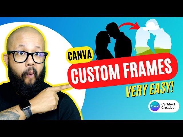 HOW TO CREATE CUSTOM FRAMES CANVA - Learn how to make custom frames for Canva - STEP by STEP