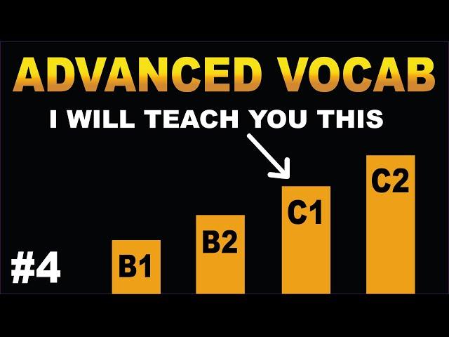 C1 Level English Vocabulary #4 | Advanced Vocabulary to Achieve TOTAL English Fluency