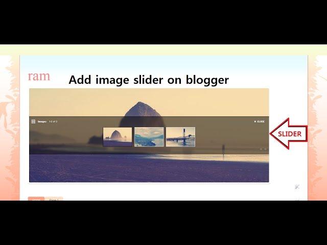 How to Add Image Slider on Blogger in just a few simple steps