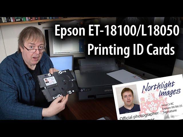 Epson ET-18100 / L18050  ID card printing. Plastic ID cards with the card holder and Epson software