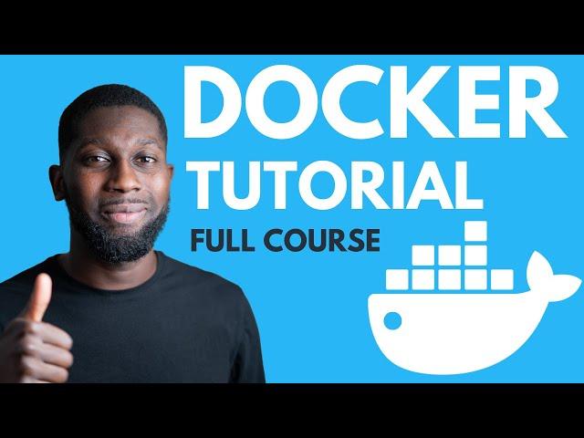 Docker Tutorial for Beginners | Full Course [2021]