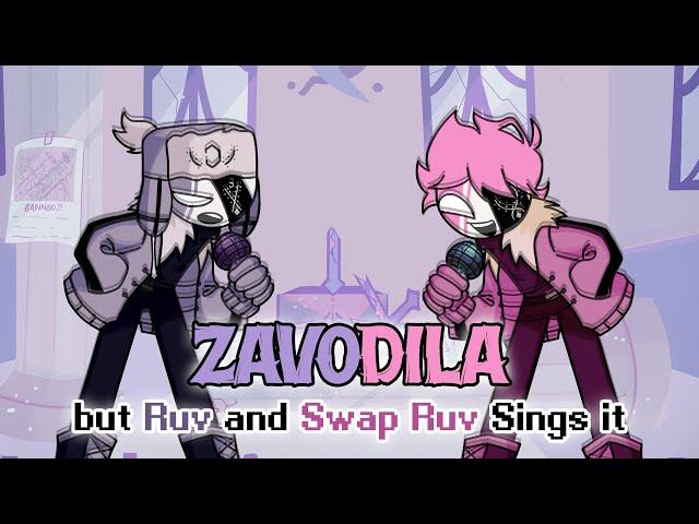 FNF Zavodila but Ruv and Swap Ruv Sings it - Friday Night Funkin' Cover