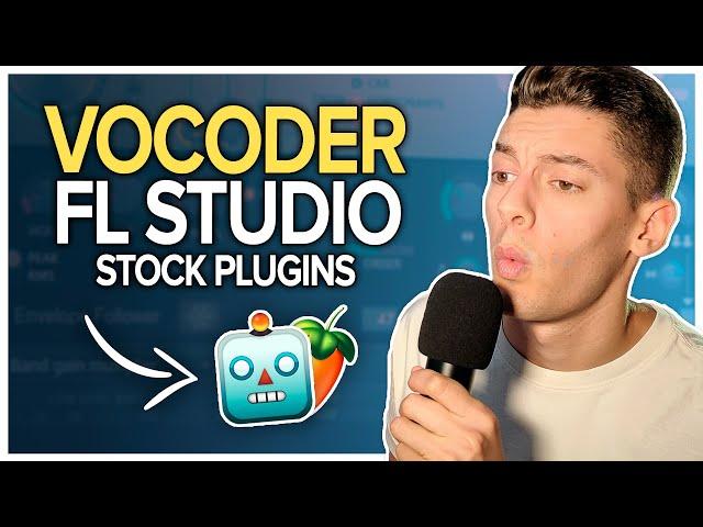 VOCODER with FL STOCK Plugins 