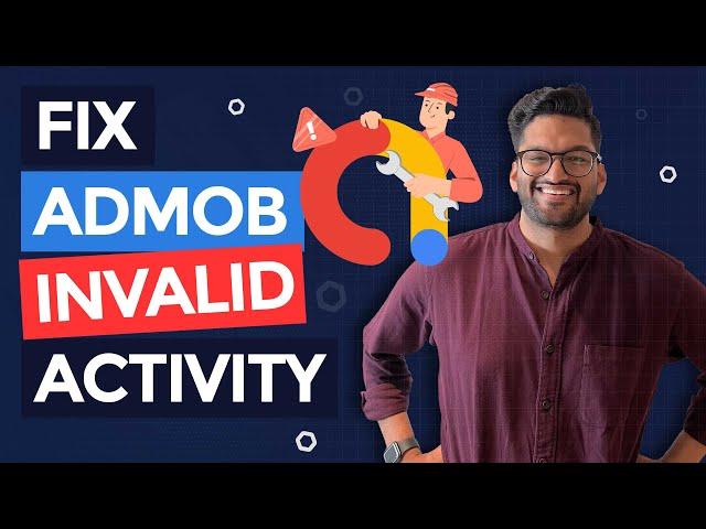 How to Fix AdMob Invalid Traffic / Activity