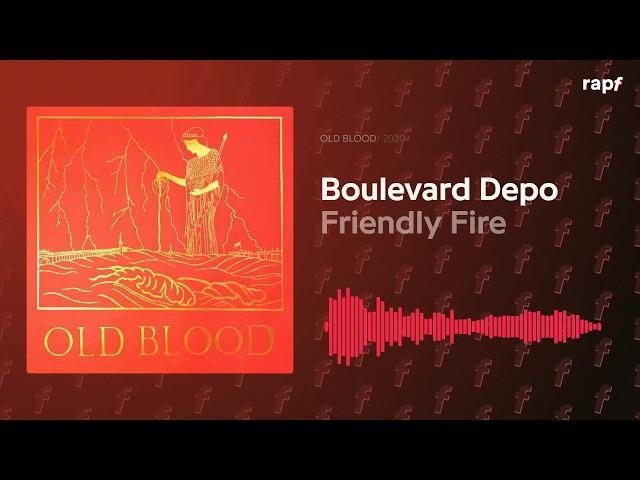 Boulevard Depo - Friendly Fire | OLD BLOOD | 2020 | Новый альбом