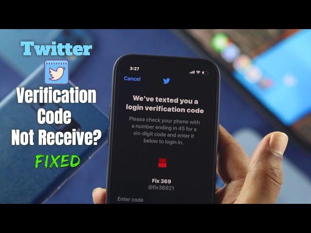 How To Fix- Twitter Verification Code Not Receive! [Solve Problem]