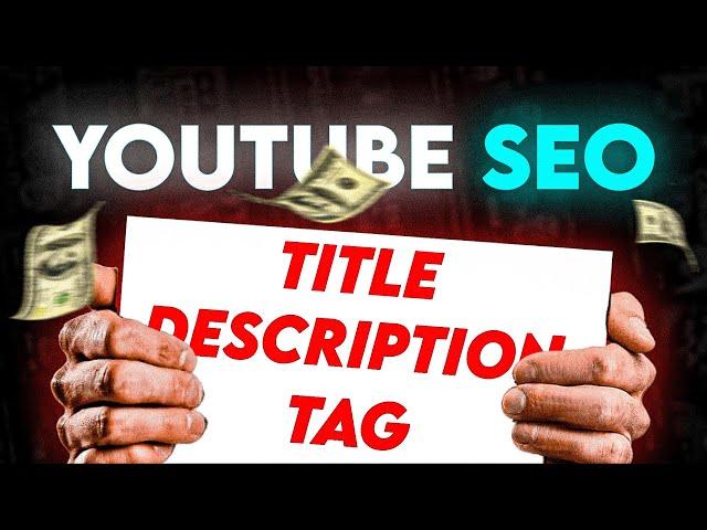 YouTube Video SEO : How to Write Title Tag Description for YouTube Videos