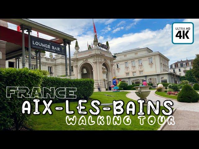 Aix-les-bains , Walking Tour,4k