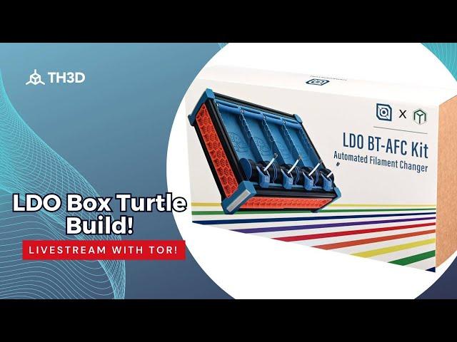 LIVE LDO Box Turtle Build Pt 3 - With Tor!