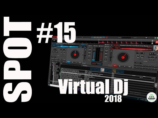 Virtual Dj 2018 - Spot 15