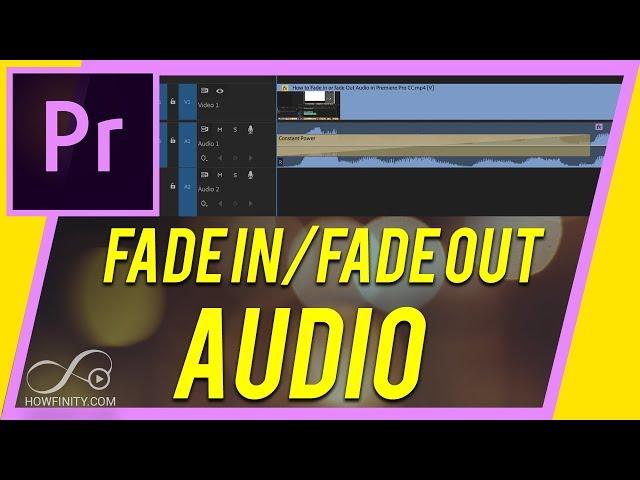 How to Fade in or Fade Out Audio in Premiere Pro CC