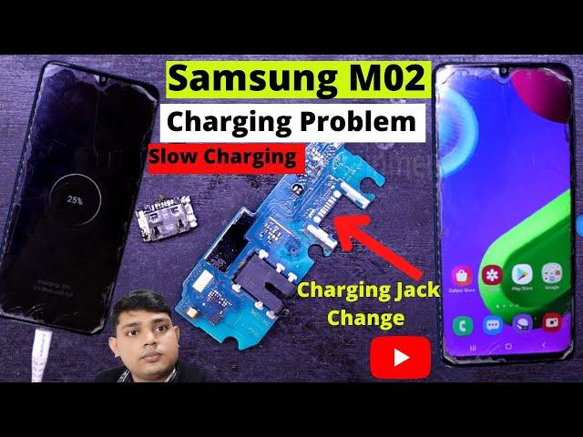 Samsung M02 Charging Problem | Samsung M02 Slow Charging | Samsung M02 Charging Jack Change |Samsung