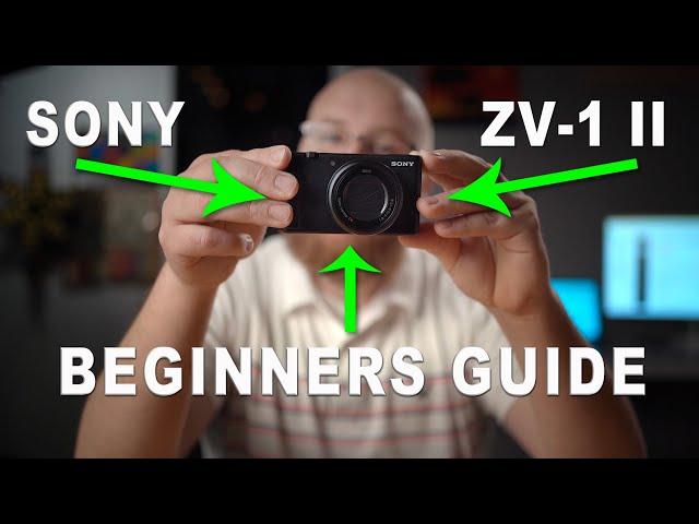 Sony ZV-1 II Beginners Guide - How-To Use the Camera In Detail