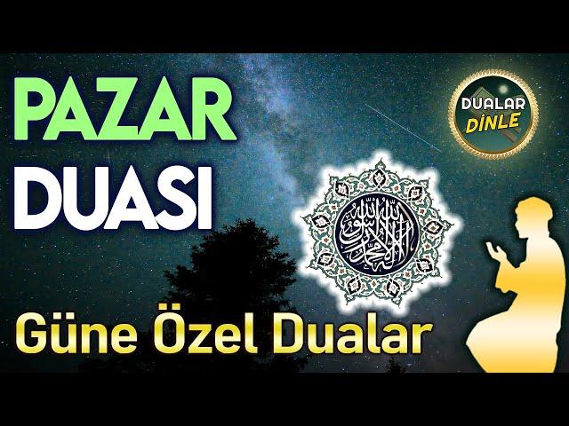 PAZAR DUASINI DİNLE Günün Duası