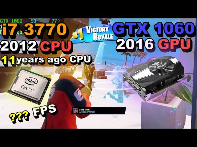 GTX 1060 6gb×CORE i7 3770/fortnite fps test/chapter 4 season 4/solo/performance mode  DirextX 11
