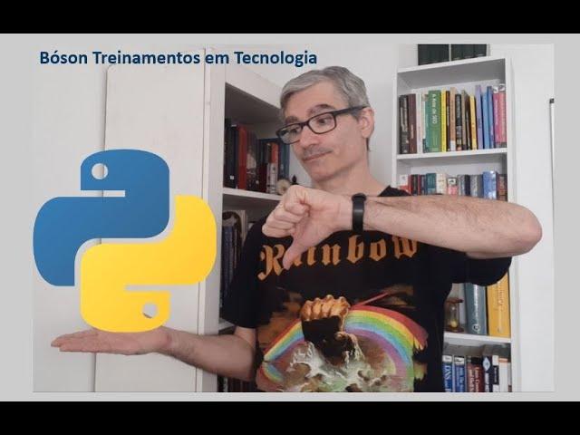 Porque eu não usaria o Python - Problemas da linguagem